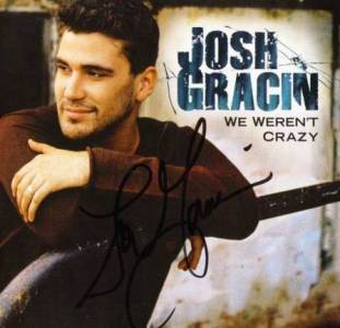 Josh We Weren't Crazy Autographed CD Insert